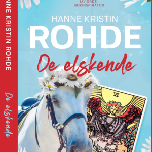Hanne Kristin Rohde - De elskende